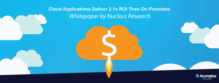 Cloud Applications Deliver 2.1x ROI Than On-Premises: Whitepaper by Nucleus Research