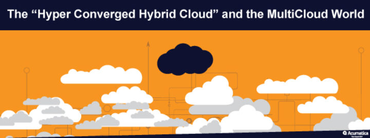 The “Hyper Converged Hybrid Cloud” and the MultiCloud World