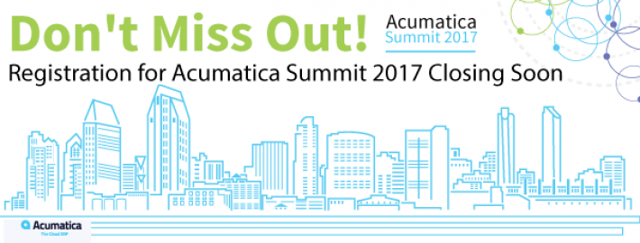 Don't Miss Out! Registration for Acumatica Summit 2017 Closing Soon