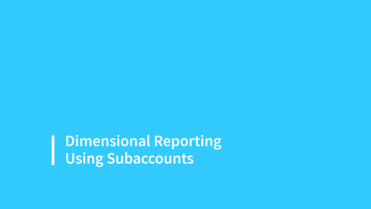 Dimensional Reporting Using Subaccounts