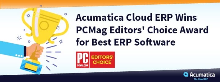 Acumatica Cloud ERP Wins PCMag Editors' Choice Award for Best ERP Software