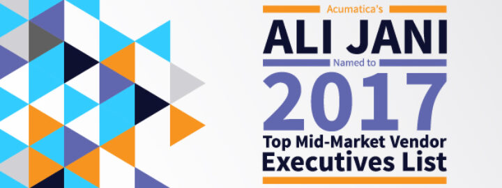 Acumatica's Ali Jani Named to 2017 Top MidMarket Vendor Executives List