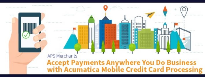 Accept Payments Anywhere You Do Business with Acumatica Mobile Credit Card Processing
