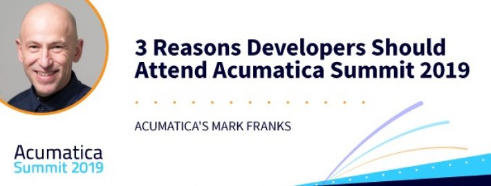 3 Reasons Developers Should Attend Acumatica Summit 2019