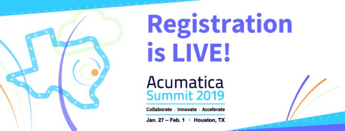 Acumatica Summit 2019 Registration is Live!