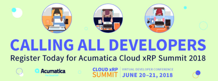 Calling All Developers: Register Today for Acumatica Cloud xRP Summit 2018