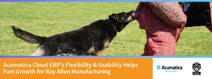Acumatica Cloud ERP's Flexibility & Usability Helps Fuel Growth for Ray Allen Manufacturing