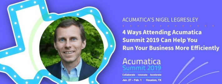4 Ways Attending Acumatica Summit 2019 Can Help You Run Your Business More Efficiently