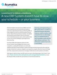 A new ERP System doesn’t have to slow your schedule—or your business
