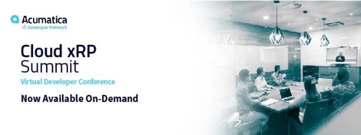 Acumatica Cloud xRP Summit 2019 Now Available On-Demand
