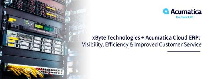 xByte Technologies + Acumatica Cloud ERP: Visibility, Efficiency & Improved Customer Service