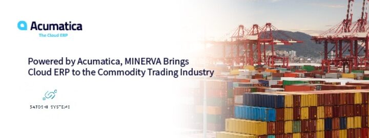 Powered by Acumatica, MINERVA Brings Cloud ERP to the Commodity Trading Industry