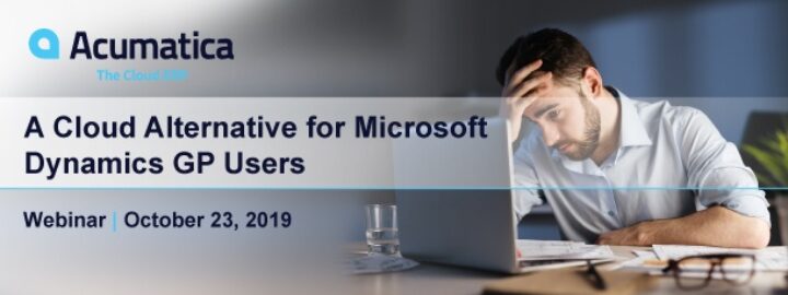 Legacy ERP to True Cloud: A Cloud Alternative for Microsoft Dynamics GP Users [On-Demand Webinar]