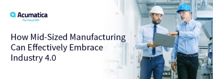How Mid-Size Manufacturing Can Effectively Embrace Industry 4.0