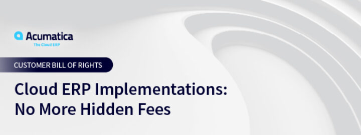 Cloud ERP Implementations: No More Hidden Fees
