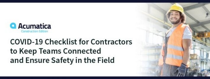 COVID-19 Checklist for Contractors to Keep Teams Connected and Ensure Safety in the Field