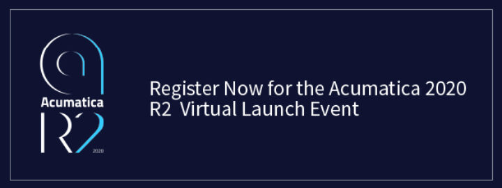 Register Now for the Acumatica 2020 R2 Virtual Launch Event
