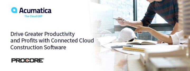 Drive Greater Productivity and Profits with Connected Cloud Construction Software