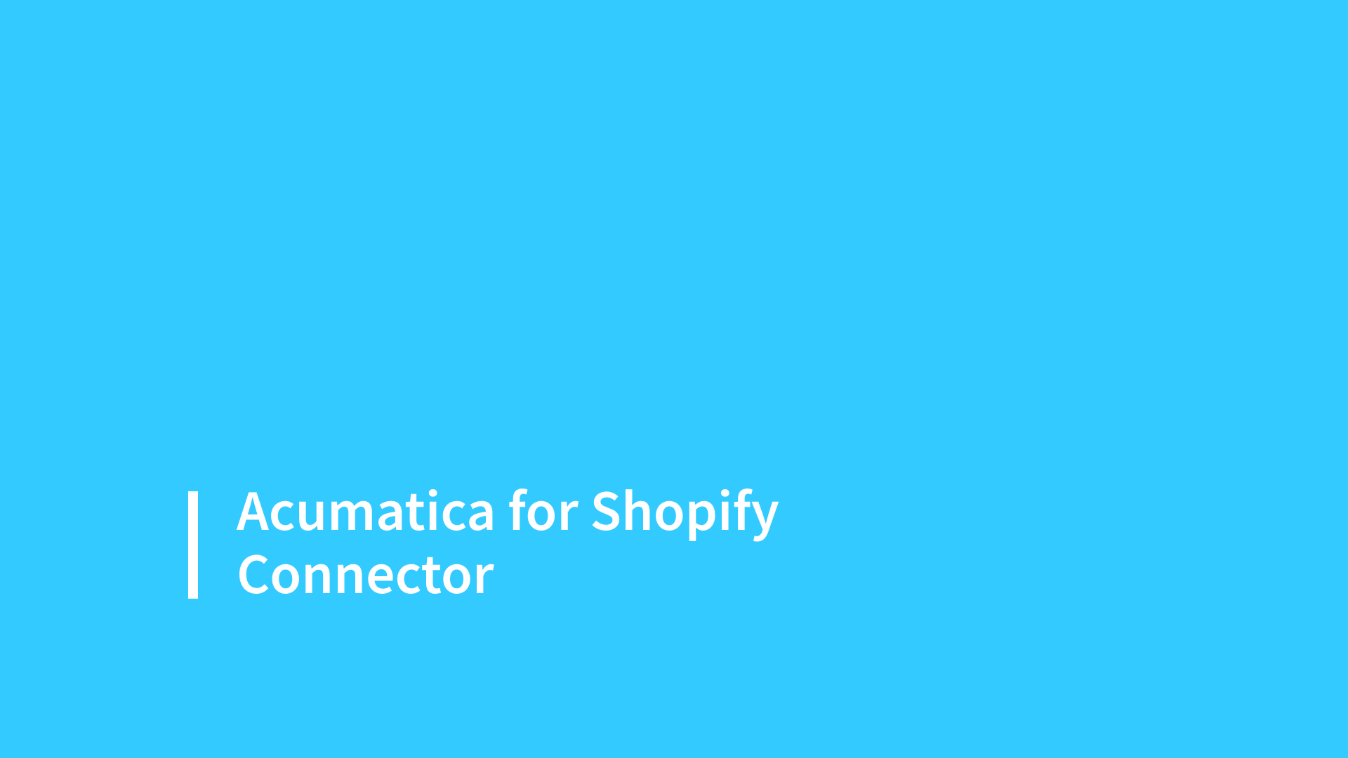 Commerce Edition - Shopify Connector Brief Intro