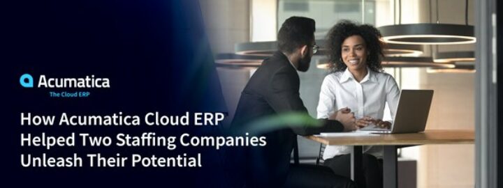 How Acumatica Cloud ERP Helped Two Staffing Companies Unleash Their Potential