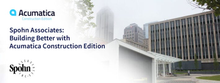 Spohn Associates: Building Better with Acumatica Construction Edition