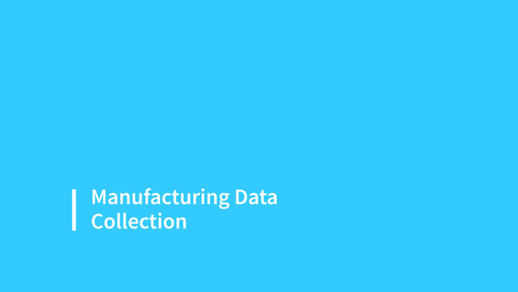 Manufacturing Data Collection 2021
