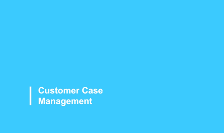 Customer Case Management