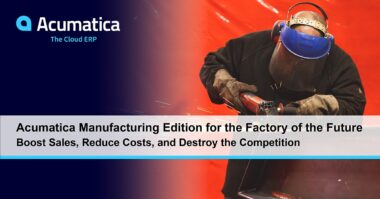 WEBINAR: Acumatica Manufacturing Edition for the Factory of the Future
