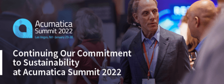 Continuing Our Commitment to Sustainability at Acumatica Summit 2022