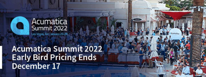 Acumatica Summit 2022 Early Bird Pricing Ends December 17