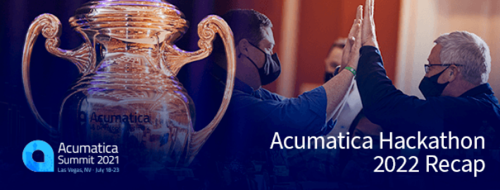 Acumatica Hackathon 2022 Recap