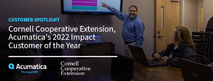 Customer Spotlight: Cornell Cooperative Extension, Acumatica's 2022 Impact Customer of the Year