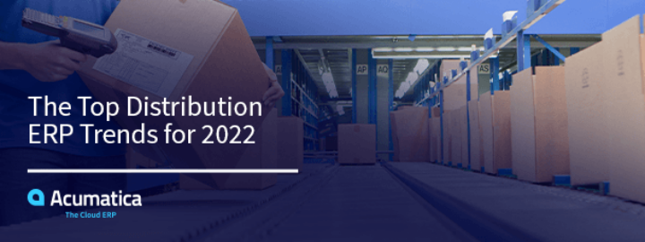 The Top Distribution ERP Trends for 2022