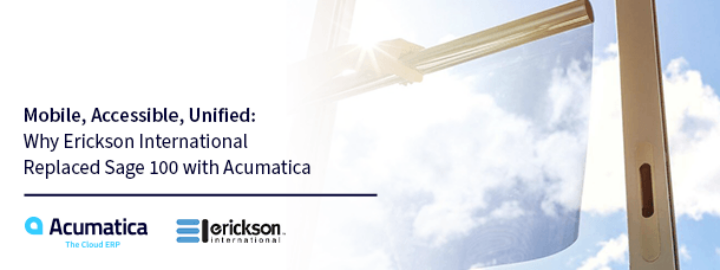 Mobile, Accessible, Unified: Why Erickson International Replaced Sage 100 with Acumatica
