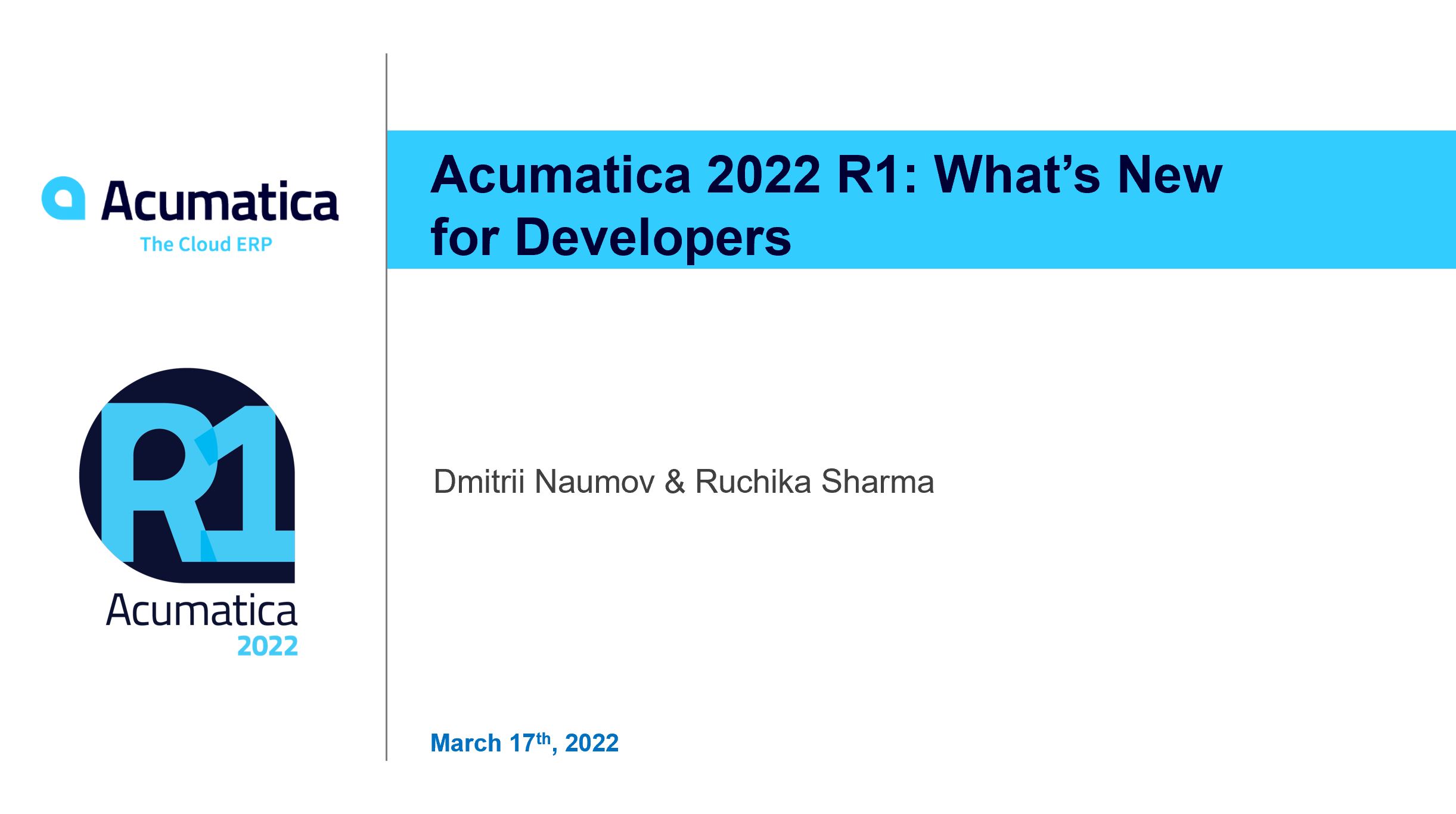 Acumatica Webinar: What's New for Developers in 2022 R1