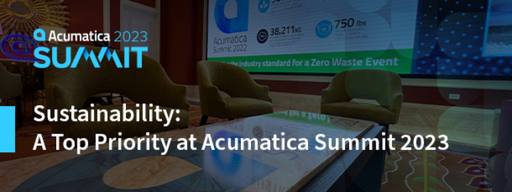 Sustainability: A Top Priority at Acumatica Summit 2023