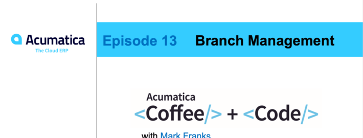 Coffee & Code: Episode 13 - Branch Management