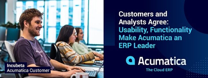 Customers and Analysts Agree: Usability, Functionality Make Acumatica an ERP Leader